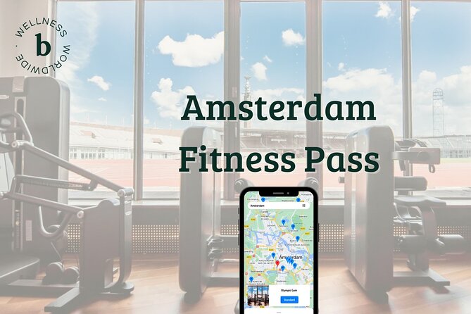 Amsterdam Fitness Pass - Gym and Studio Choices: Check Location Before You Count On Central Amsterdam